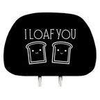 I Loaf You design headrest cover single